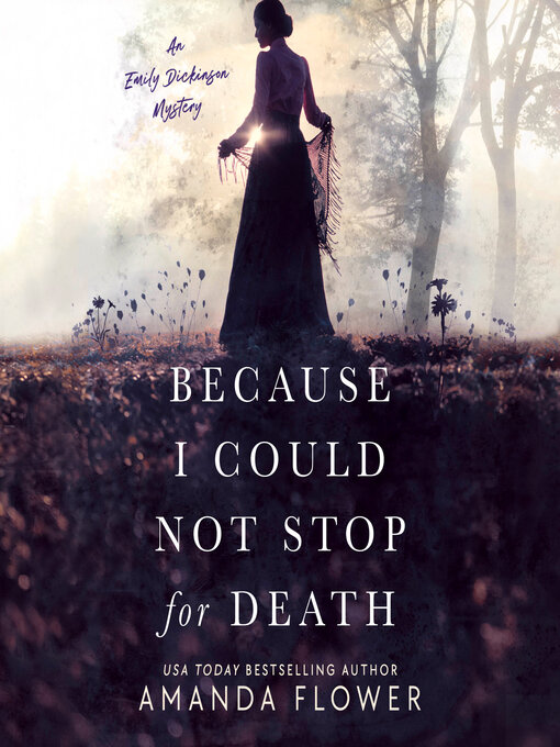 Title details for Because I Could Not Stop for Death by Amanda Flower - Available